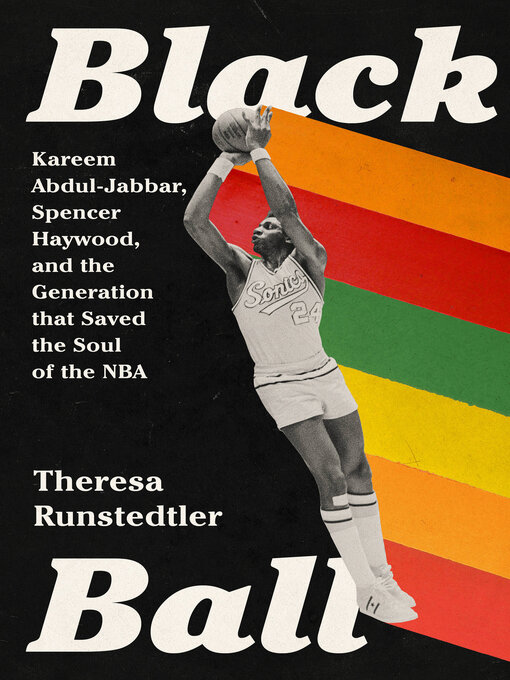 Title details for Black Ball by Theresa Runstedtler - Available